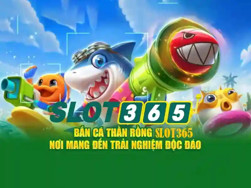 Slot365: Khám phá nền tảng slot trực tuyến nổi bật
