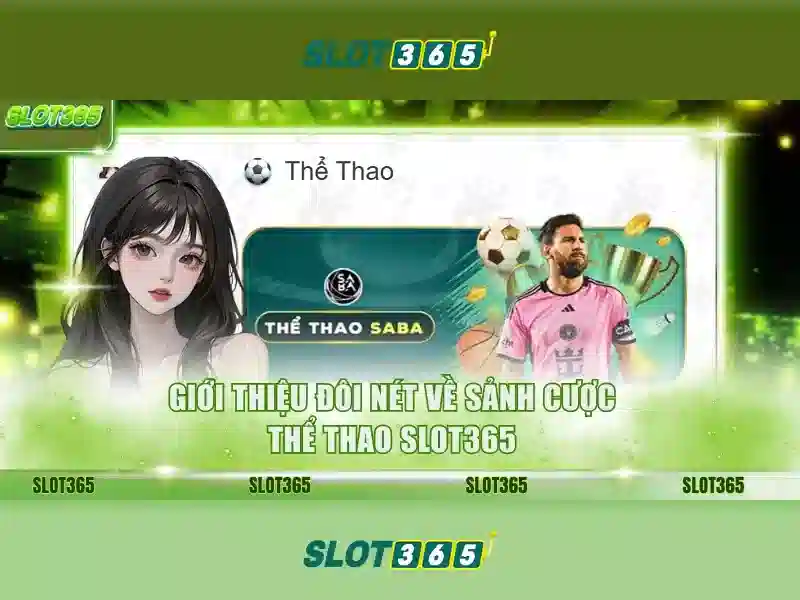 Các trò chơi slot nổi bật tại Slot365