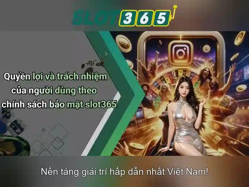 Slot365 cung cấp trải nghiệm người dùng an toàn và công bằng