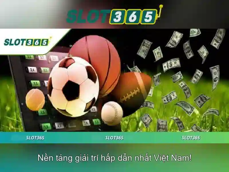 Slot365 - Nền tảng trò chơi trực tuyến tin cậy tại Việt Nam