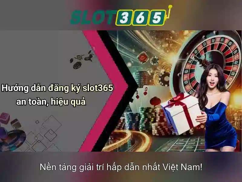 Slot365 - Tổng quan và trải nghiệm chơi trực tuyến