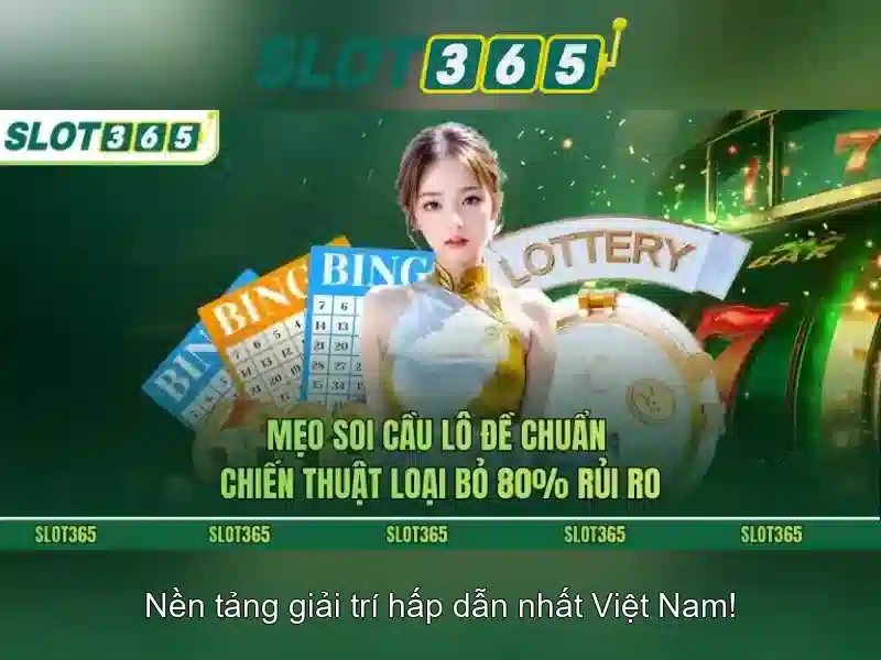 Slot365 - Trải nghiệm máy đánh bạc trực tuyến hàng đầu