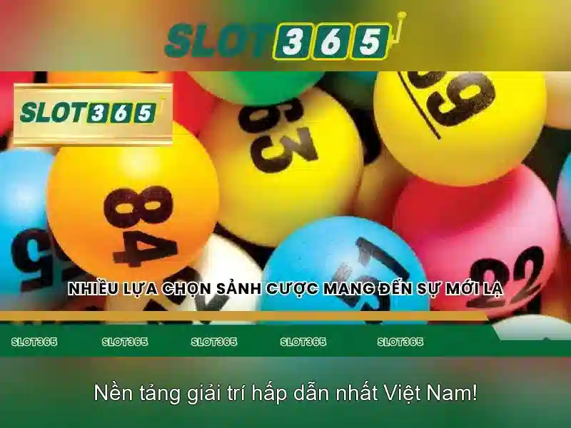 Slot365: Trải nghiệm máy đánh bạc trực tuyến tại Việt Nam